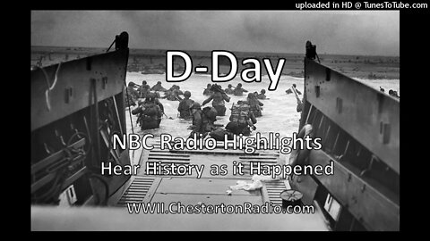 D-Day NBC Radio Broadcast Day Highlights