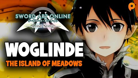 Sword Art Online Lost Song - Woglinde the island of meadows