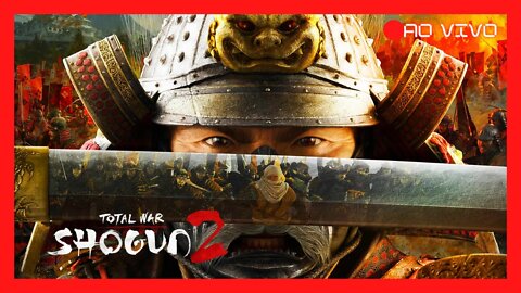 🔴LIVE - Total war : Shogun 2 - depois - Evolve Stage 2