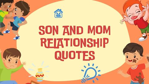 son and mom relationship quotes