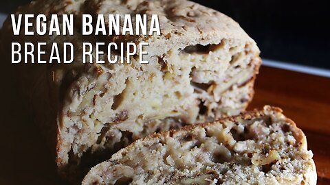 Mouthwatering Vegan Banana Bread Recipe