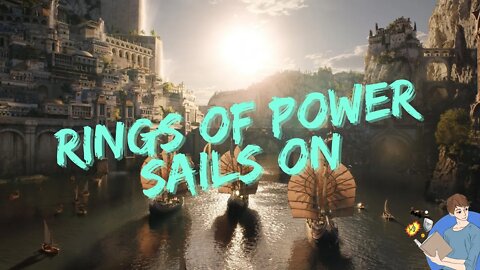 'Rings of Power' Continues To Sail On