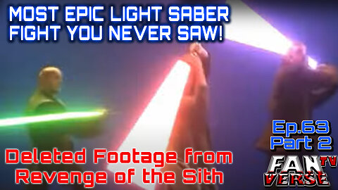 EPIC LIGHT SABER FIGHT DELETED FOOTAGE FROM REVENGE OF THE SITH! Ep. 63, Part 2