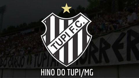 HINO DO TUPI/MG