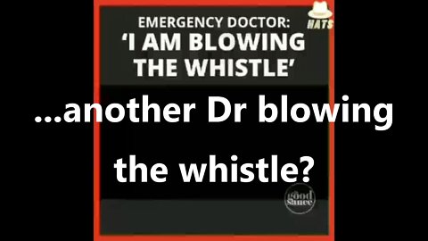 ...another Dr blowing the whistle?