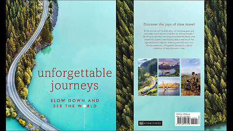 Unforgettable Journeys: Slow Down and See the World