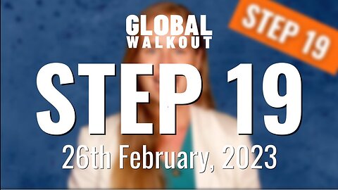 Global Walkout Step 19 - 26 Feb 2023 - KEEP CASH ALIVE #2