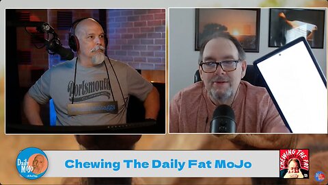 Brad and Jeffy - Chewing the Daily Mojo Fat AGAIN! 030224