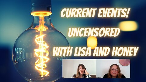 Current Events With Lisa and Honey, Trump's Announcement, Solar Flash and the Meek Inherit the Earth