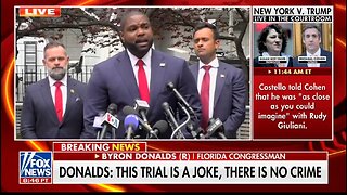 Rep Byron Donalds: This Trial Is A Travesty Of Justice!
