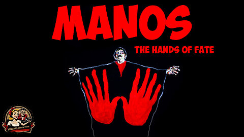 Manos: The Hands of Fate - A Cult Classic of B-Movie Horror | FULL MOVIE