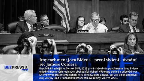 Impeachment Joea Bidena - první slyšení - úvodní řeč Jamese Comera