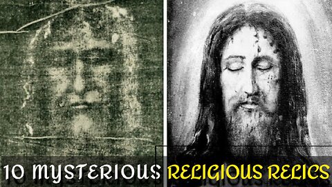 10 Mysterious Religious Relics