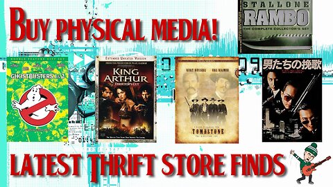 Latest Thrift Store Haul - Buy Physical Media!