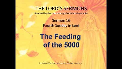 Jesus' Sermon #16: The Feeding of the 5000
