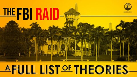 List of Theories About The Mar-a-Lago Raid