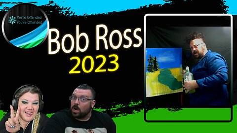 Ep#262 Fact checking Trudeau guest star Bob Ross | We're Offended You're Offended Podcast