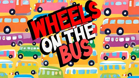 The Wheels On The Bus | Baby Bus Song | Nursery Rhymes and Kids Songs For Children