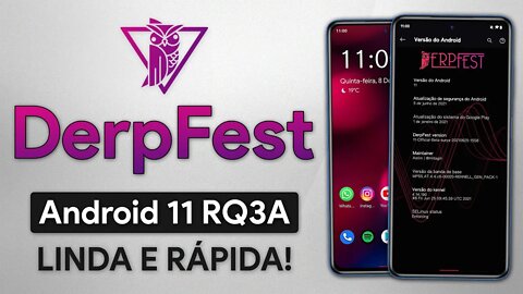 DerpFest ROM 11.0 | Android 11 | A VOLTA DA DERPFEST, MUITO LINDA E RÁPIDA!