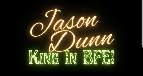 Song: King In BFE - Louisiana Artist: Jason Dunn