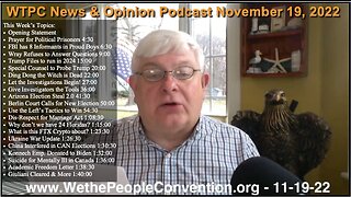 We the People Convention News & Opinion 11-19-22