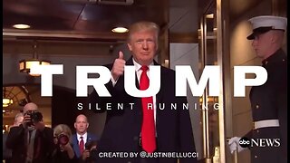 TRUMP: Silent Running - Justin Bellucci 🇺🇲