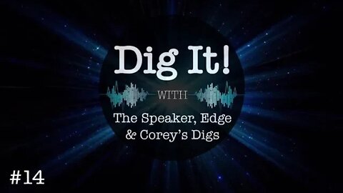 Dig It! Podcast #14: Epstein Dig, Abortion Dr., Five Eyes, McCabe, Buck, Spacey & More!