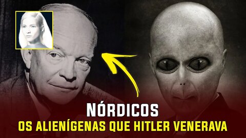 Alienígenas Nórdicos - Extraterrestre do 3 Reich, UFO OVNI