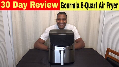 Gourmia 8-Quart Digital Air Fryer 30 Day Review