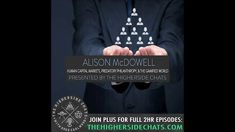 Alison McDowell | Human Capital Markets, Predatory Philanthropy, & The Gamified World
