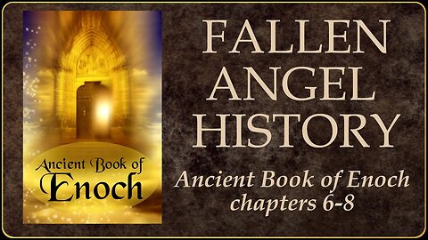 Book of Enoch - Fallen Angel History