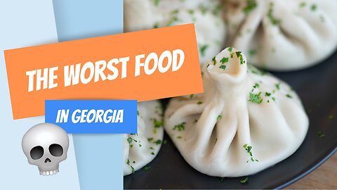 Eating the Worst Food in Georgia