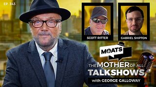 SANDS OF TIME - MOATS with George Galloway Ep 343