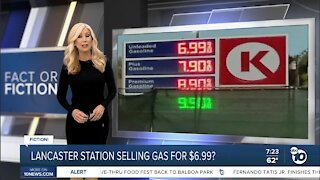 Fact or Fiction: Lancaster station selling gas for $6.99?