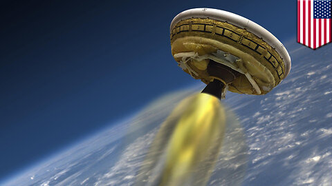 NASA's flying saucer, aka the Low-Density Supersonic Decelerator, paves the way for landing heavy sp - TomoNews