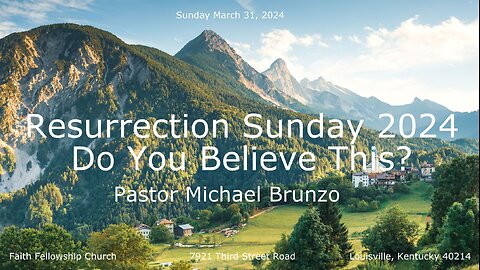 Resurrection Sunday 2024 Do You Believe This?