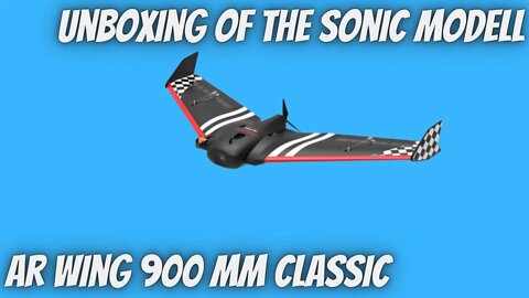 Unboxing of the Sonic Modell AR Wing 900 mm Classic