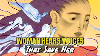 Woman Hears Voices In Her Head