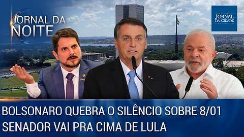Bolsonaro quebra o silêncio sobre 8 de janeiro / Do Val vai pra cima de Lula - 07/01/23