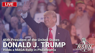 LIVE: President Trump Holds a MAGA Rally in Philadelphia - 6/22/24