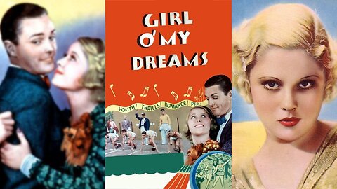 GIRL O' MY DREAMS (1934) Mary Carlisle, Sterling Holloway & Edward J. Nugent | Comedy, Drama | B&W