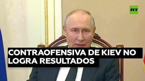 Putin: La contraofensiva de Kiev no logra resultados ni con las inyecciones de Occidente