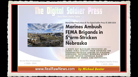 Marines Ambush FEMA Brigands in Storm Ravaged Nebraska