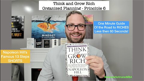 Organized Planning - The Sixth Step to Riches in Napoleon Hill’s Think and Grow Rich