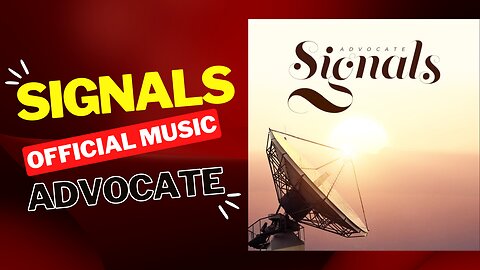 Signals Official Music
