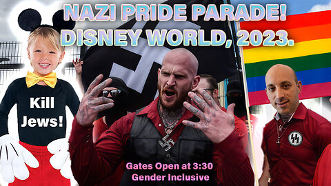 Neo-Nazi Pride Parade: Disney World, 2023