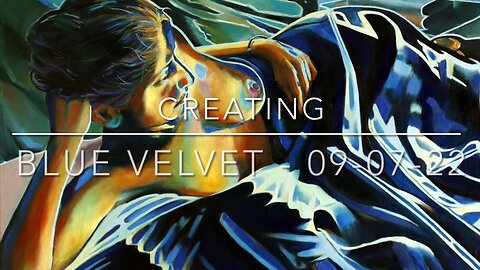 Blue Velvet – 09-07-22