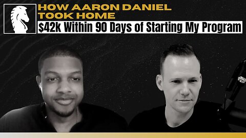 How Aaron Daniel Took Home $42k Within 90 Days of Starting My Program
