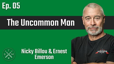 SMP Ep. 05: Ernest Emerson - The Uncommon Man