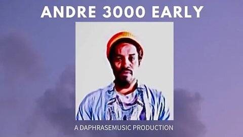 Andre 3000 Type Beat "EARLY"🚀 || [NEW 2022] Solo Project